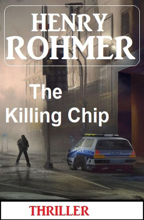 Produktbild: The Killing Chip: Thriller