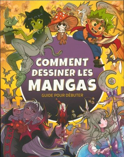 Produktbild: Comment dessiner les mangas : guide pour d&eacute;buter