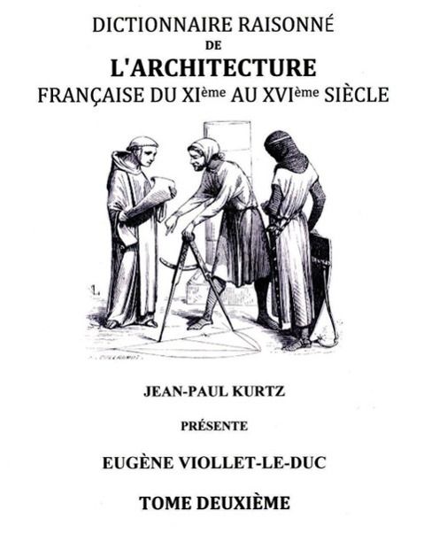 Produktbild: Dictionnaire Raisonn&eacute; de l'Architecture Fran&ccedil;aise du XIe au XVIe si&egrave;cle Tome II