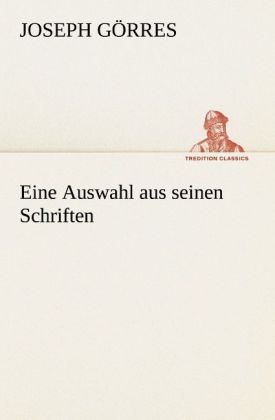 Produktbild: Eine Auswahl aus seinen Schriften