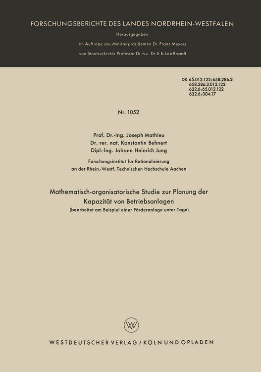 Produktbild: Mathematisch-organisatorische Studie zur Planung der Kapazit&auml;t von Betriebsanlagen (bearbeitet am Beispiel einer F&ouml;rderanlage unter Tage)