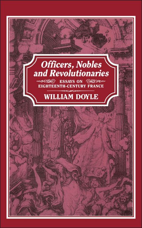 Produktbild: Officers, Nobles and Revolutionaries