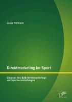 Produktbild: Direktmarketing im Sport: Chancen des B2B-Direktmarketings von Sportveranstaltungen