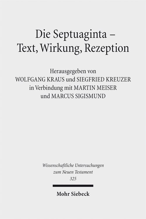 Produktbild: Die Septuaginta - Text, Wirkung, Rezeption