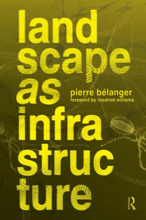 Produktbild: Landscape as Infrastructure