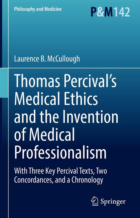 Produktbild: Thomas Percival's Medical Ethics and the Invention of Medical Professionalism