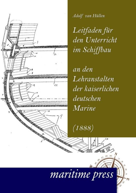 Produktbild: Leitfaden f&uuml;r den Unterricht im Schiffbau an den Lehranstalten der kaiserlichen deutschen Marine