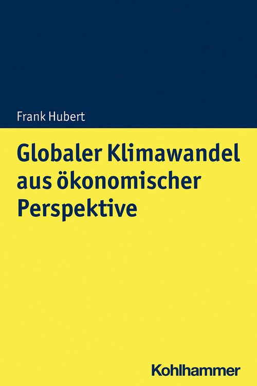 Produktbild: Globaler Klimawandel aus &ouml;konomischer Perspektive