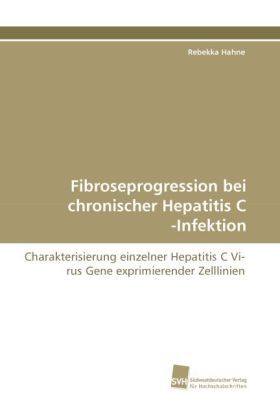 Produktbild: Hahne, R: Fibroseprogression bei chronischer Hepatitis C -In