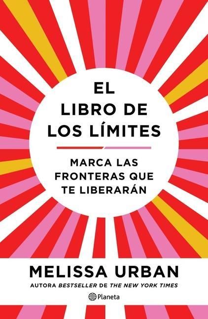 Produktbild: El Libro de Los L&iacute;mites: Marca Las Fronteras Que Te Liberar&aacute;n / The Book of Boundaries (Spanish Edition)