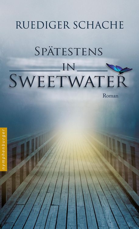 Produktbild: Sp&auml;testens in Sweetwater