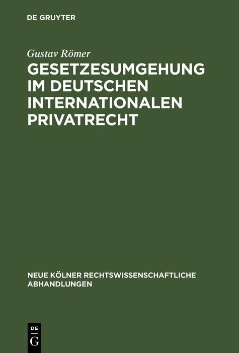 Produktbild: Gesetzesumgehung im deutschen internationalen Privatrecht