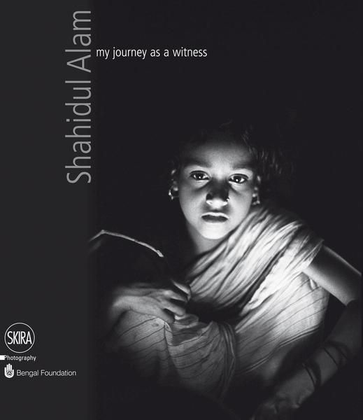 Produktbild: Salgado, S: Shahidul Alam: My Journey as a Witness