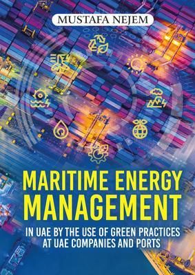 Produktbild: Maritime Energy Management in UAE by the Use of Green Practices at UAE Companies and Ports