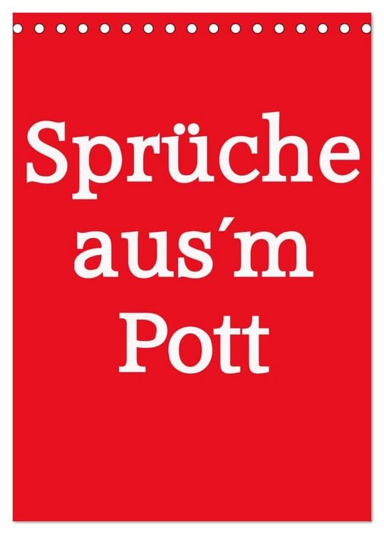 Produktbild: Spr&uuml;che aus&acute;m Pott (Tischkalender 2026 DIN A5 hoch), CALVENDO Monatskalender