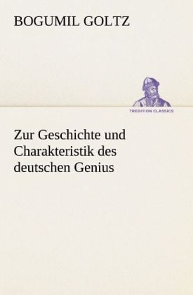 Produktbild: Zur Geschichte und Charakteristik des deutschen Genius