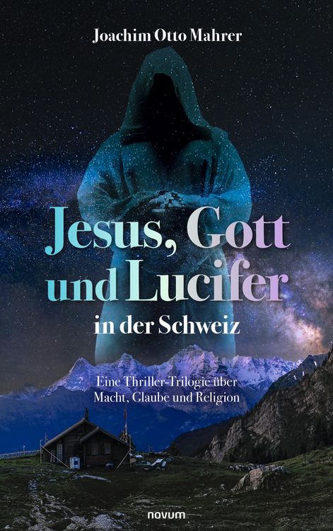 Produktbild: Jesus, Gott und Lucifer in der Schweiz