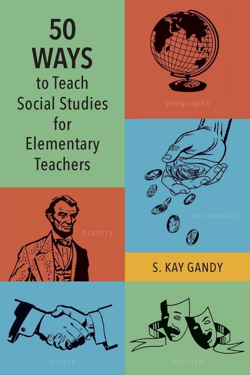 Produktbild: 50 Ways to Teach Social Studies for Elementary Teachers