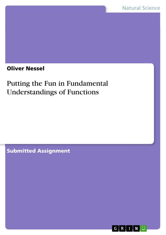 Produktbild: Putting the Fun in Fundamental Understandings of Functions
