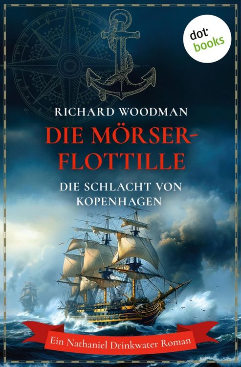 Produktbild: Die M&ouml;rser-Flottille - Die Schlacht von Kopenhagen