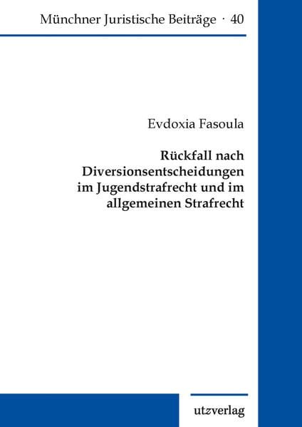 Produktbild: R&uuml;ckfall nach Diversionsentscheidungen im Jugendstrafrecht und im allgemeinen Strafrecht