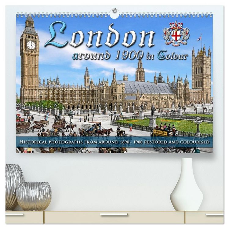 Produktbild: London around 1890-1900 - photos restored and colourised (High Quality Premium Wall Calendar 2026 DIN A2 landscape),CALVENDO 12 Month Wall Calendar