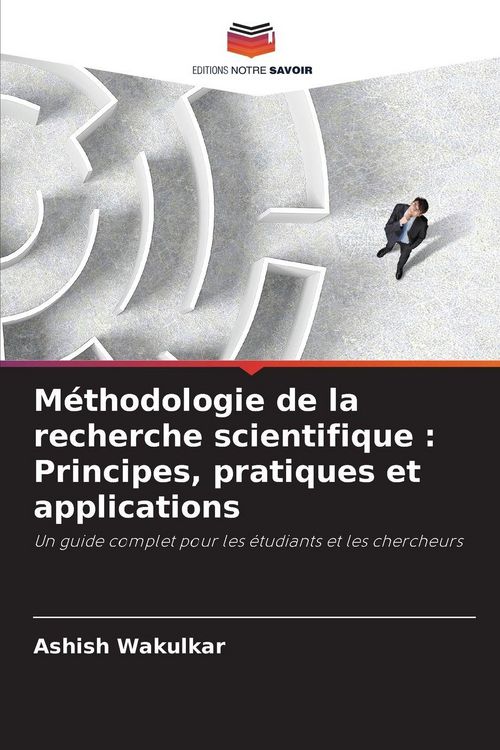 Produktbild: M&eacute;thodologie de la recherche scientifique : Principes, pratiques et applications