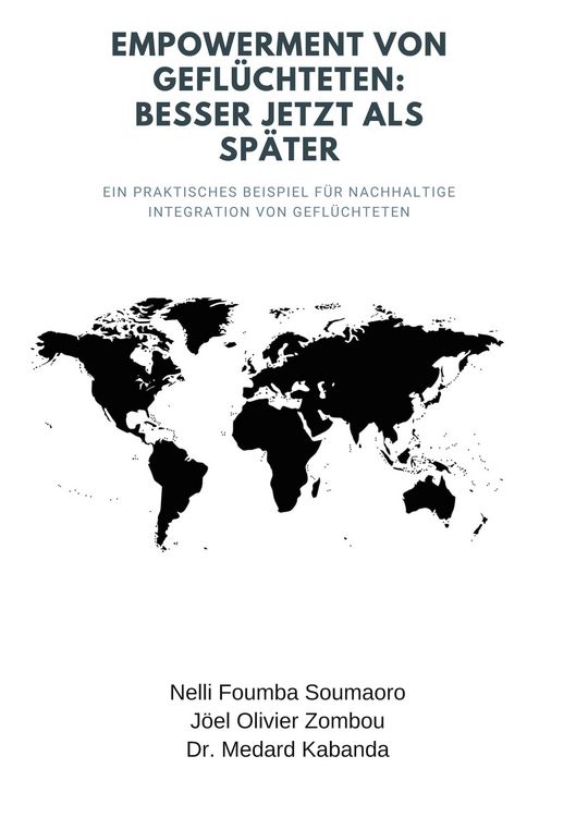 Produktbild: Empowerment von Gefl&uuml;chteten: Besser jetzt als sp&auml;ter
