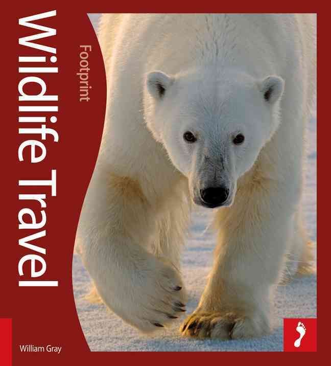 Produktbild: Gray, W: Wildlife Travel Footprint Activity & Lifestyle Guid
