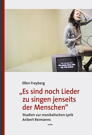 Produktbild: &bdquo;Es sind noch Lieder zu singen jenseits der Menschen&ldquo;