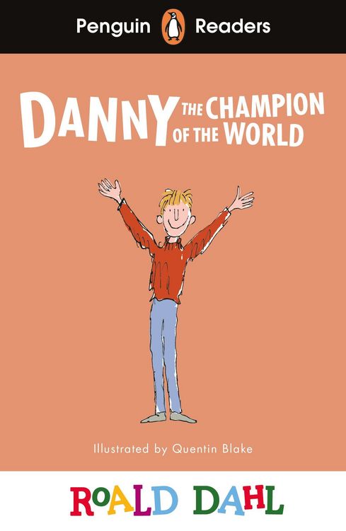 Produktbild: Penguin Readers Level 4: Roald Dahl Danny the Champion of the World (ELT Graded Reader)