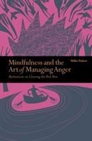 Produktbild: Fisher, M: Mindfulness & the Art of Managing Anger
