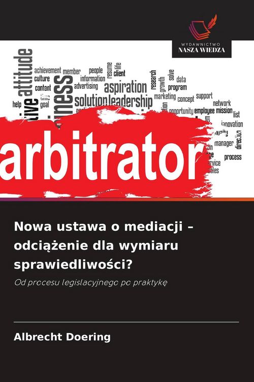 Produktbild: Nowa ustawa o mediacji - odci&iquest;&iquest;enie dla wymiaru sprawiedliwo&iquest;ci?