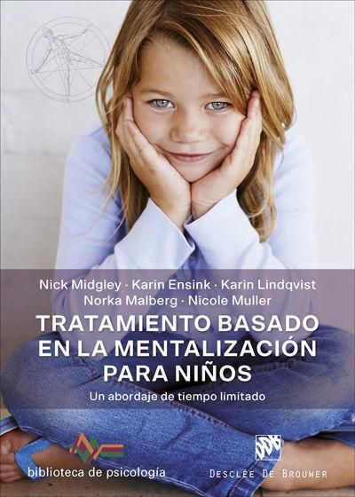 Produktbild: Tratamiento basado en la mentalizaci&oacute;n para ni&ntilde;os : un abordaje de tiempo limitado
