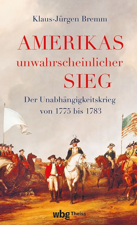 Produktbild: Amerikas unwahrscheinlicher Sieg