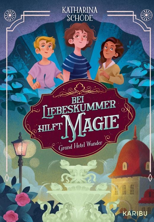 Produktbild: Grand Hotel Wunder (Band 2) - Bei Liebeskummer hilft Magie!