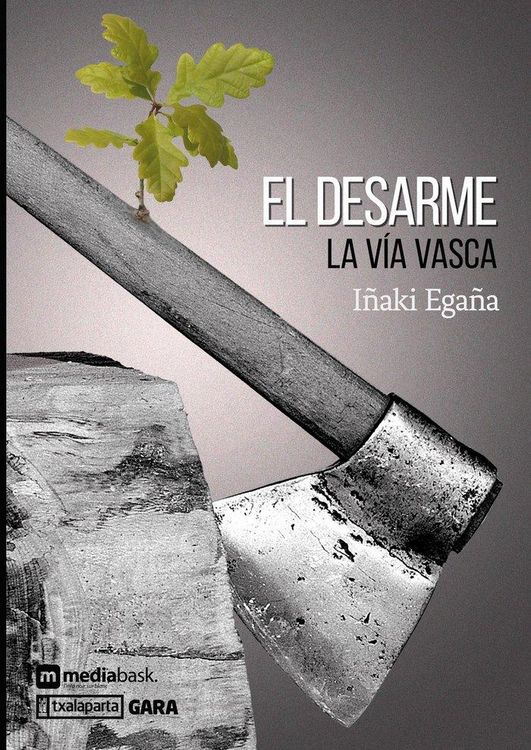 Produktbild: El desarme : la v&iacute;a vasca