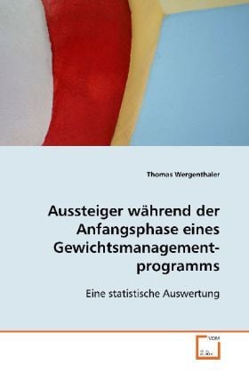 Produktbild: Wergenthaler, T: Aussteiger w&auml;hrend derAnfangsphase eines Ge