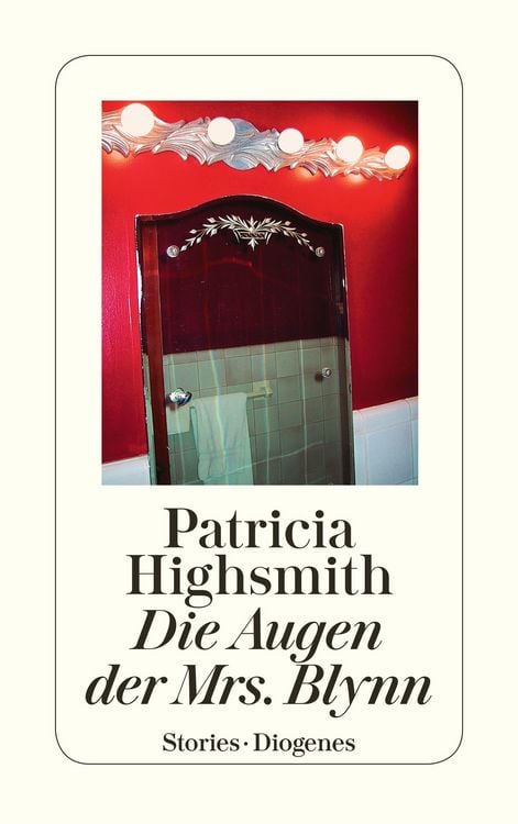 Bild vom Artikel Die Augen der Mrs. Blynn vom Autor Patricia Highsmith