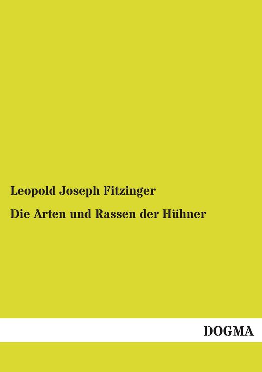 Produktbild: Die Arten und Rassen der H&uuml;hner