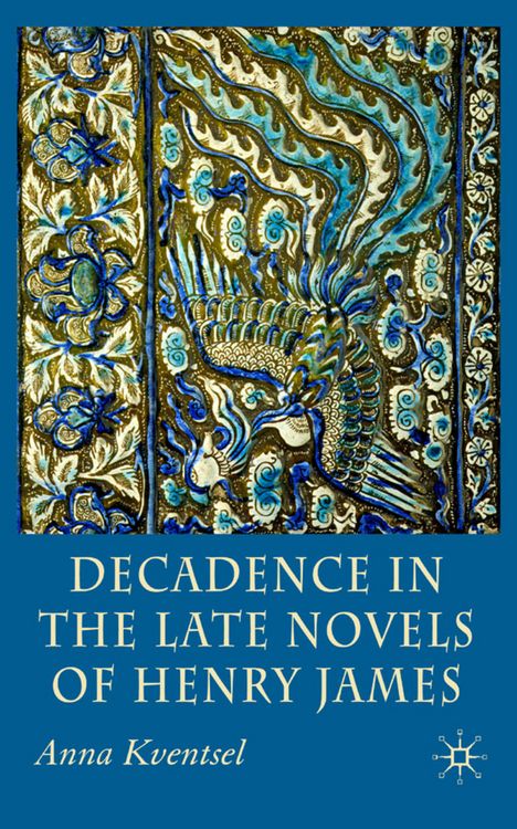 Produktbild: Decadence in the Late Novels of Henry James