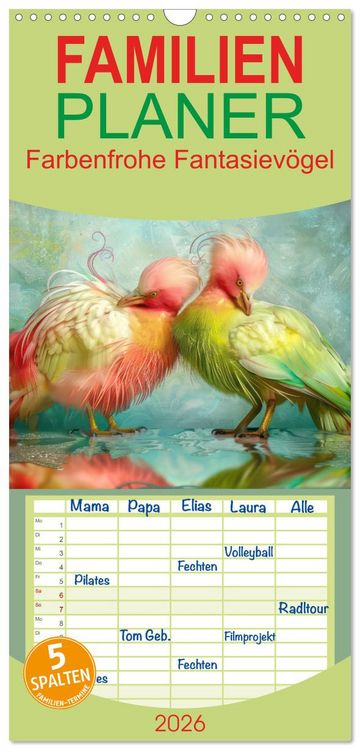 Produktbild: Familienplaner 2026 - Farbenfrohe Fantasiev&ouml;gel mit 5 Spalten (Wandkalender, 21 x 45 cm) CALVENDO
