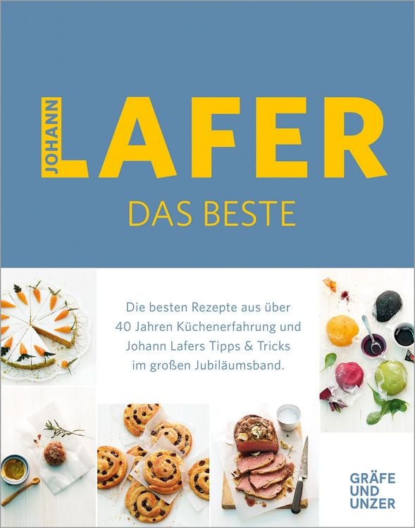 Produktbild: Johann Lafer - Das Beste: Meine 30 Lieblingsrezepte