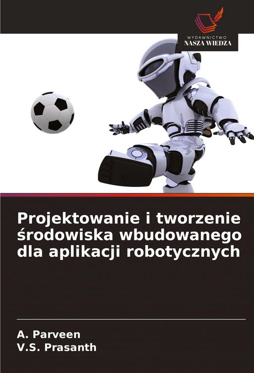 Produktbild: Projektowanie i tworzenie &iquest;rodowiska wbudowanego dla aplikacji robotycznych