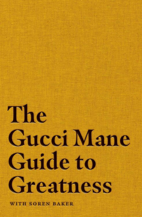 Produktbild: The Gucci Mane Guide to Greatness