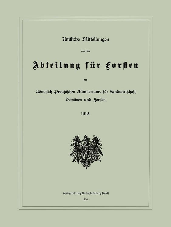 Produktbild: Amtliche Mitteilungen aus der Abteilung f&uuml;r Forsten des K&ouml;niglich Preu&szlig;ischen Ministeriums f&uuml;r Landwirtschaft, Dom&auml;nen und Forsten