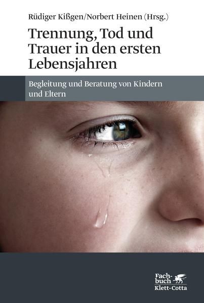 Produktbild: Trennung, Tod und Trauer in den ersten Lebensjahren