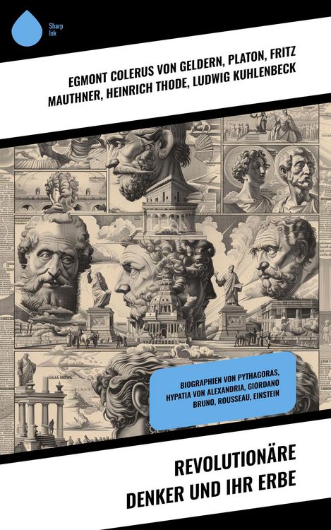 Produktbild: Revolution&auml;re Denker und ihr Erbe