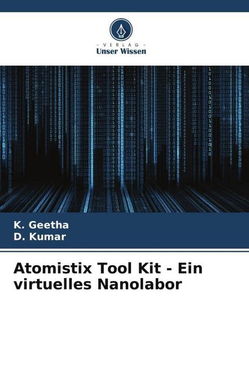 Produktbild: Atomistix Tool Kit - Ein virtuelles Nanolabor