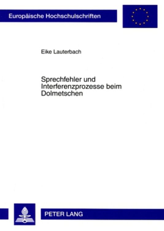 Produktbild: Sprechfehler und Interferenzprozesse beim Dolmetschen